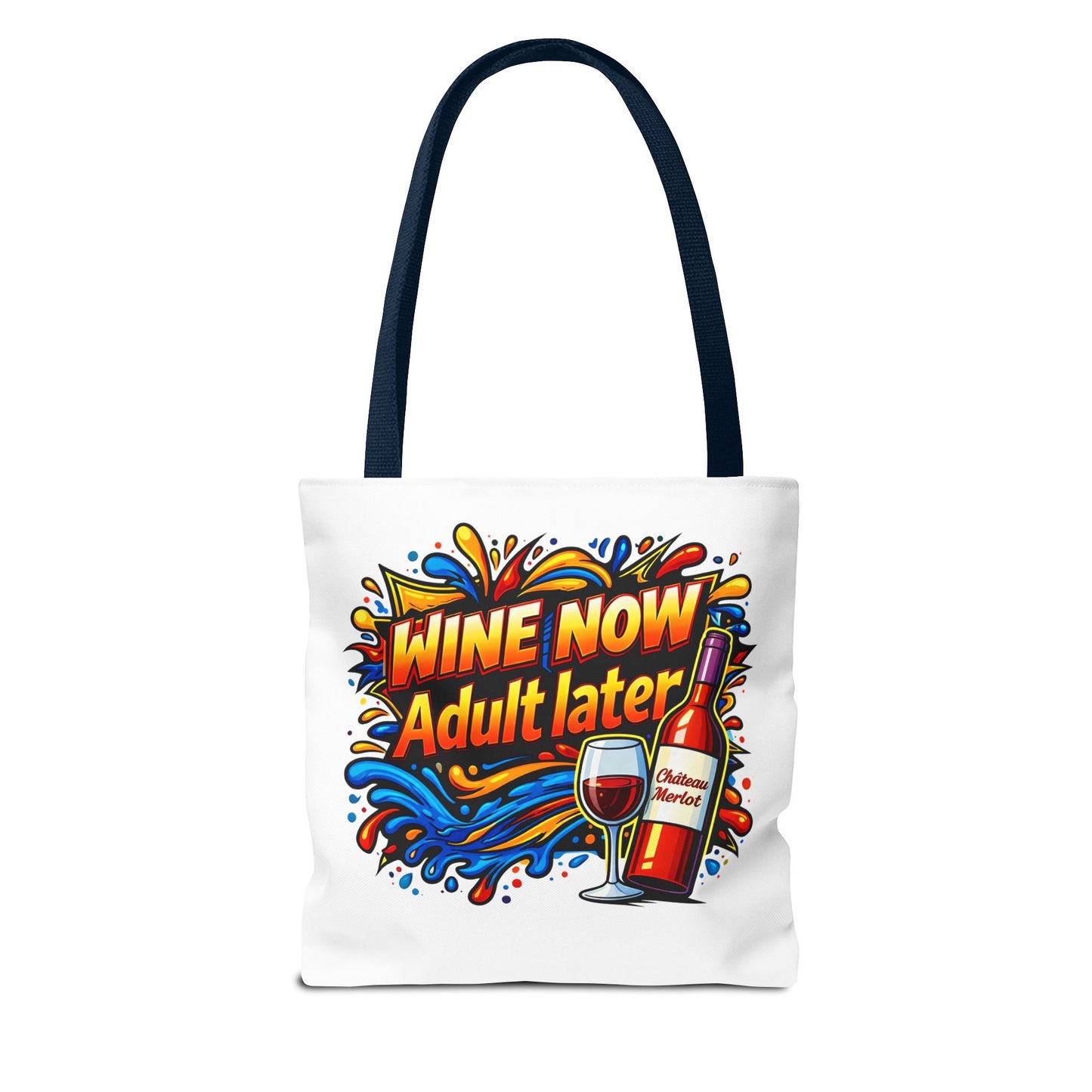 WINE NOW Adult later Tote Bag