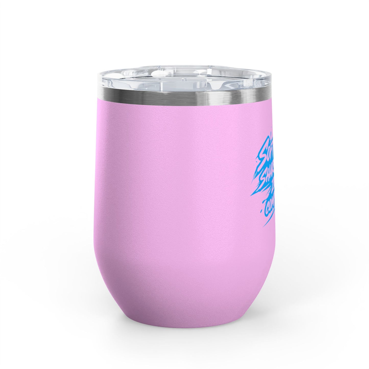 Soft life sharp nails zero competition Tumbler