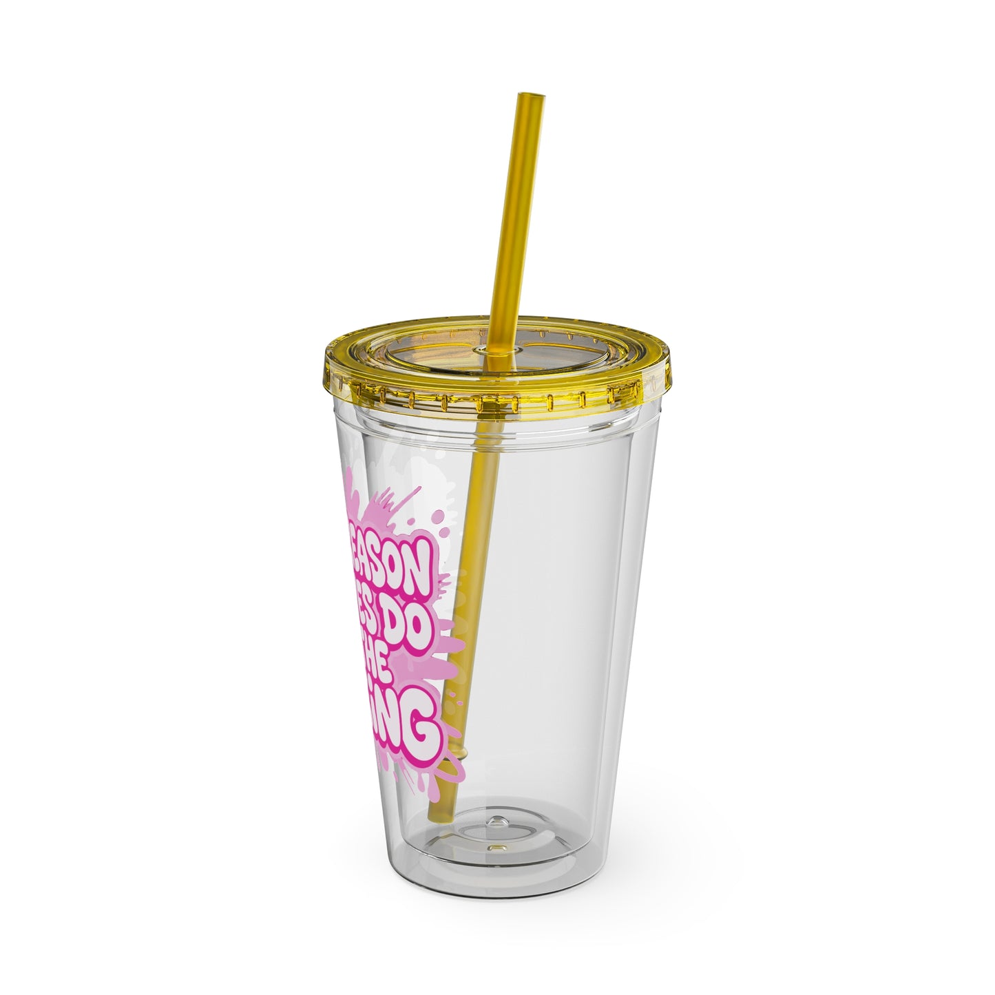 I'm the reason your eyes do all the talking Clear Insulated Cup