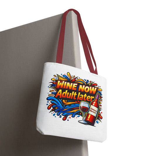 WINE NOW Adult later Tote Bag