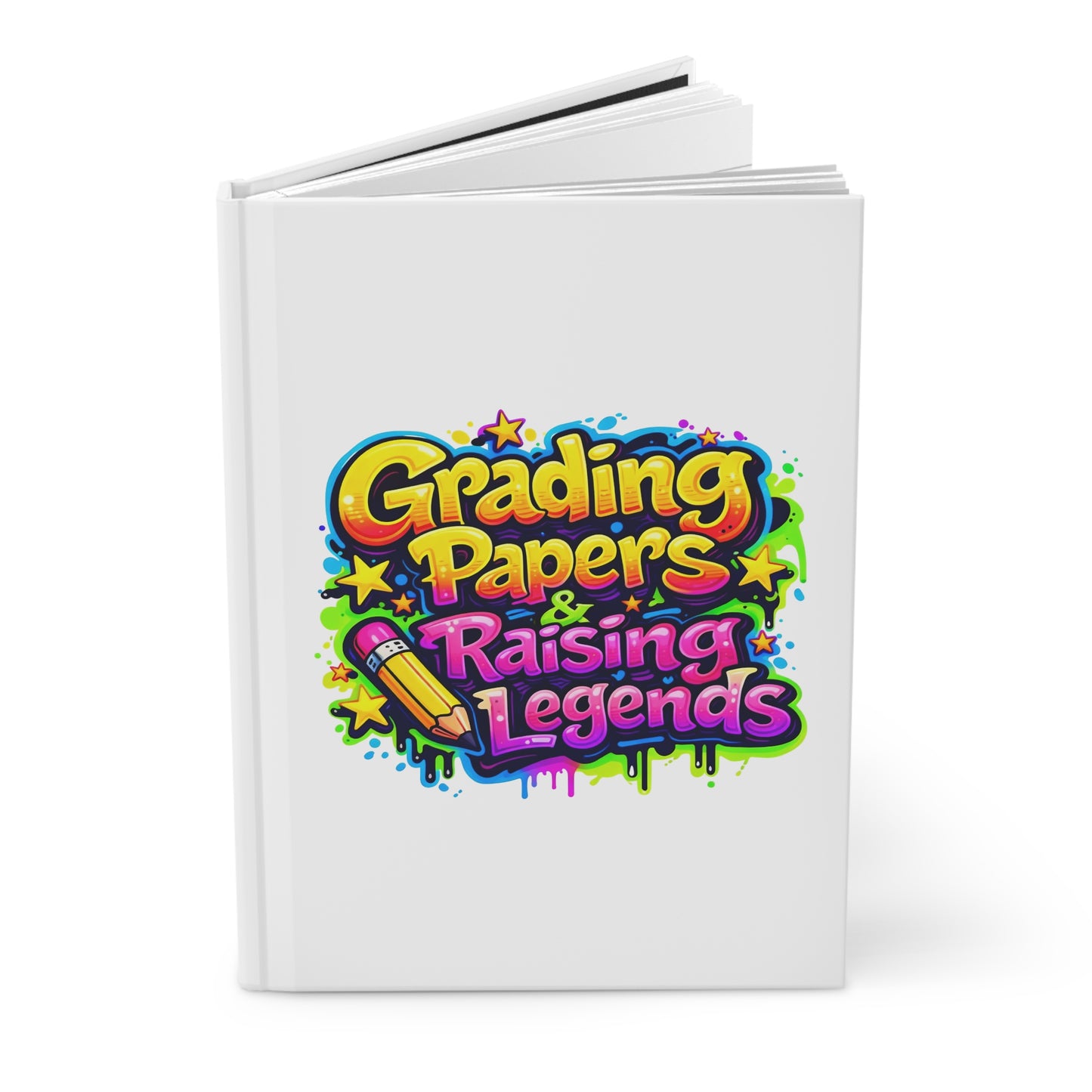 Grading papers & raising legends Hardcover Journal