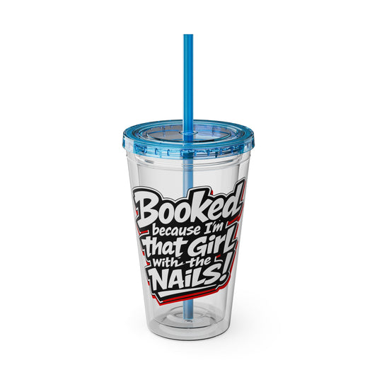 Booked because I'm that girl with the nails Clear Insulated Cup