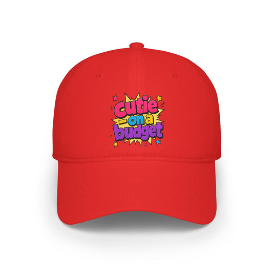 Cutie on a budget Baseball Cap