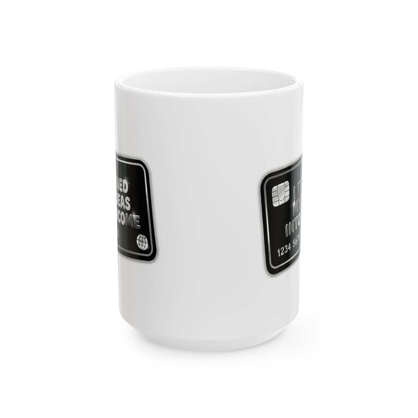 I turned my ideas into income Mug