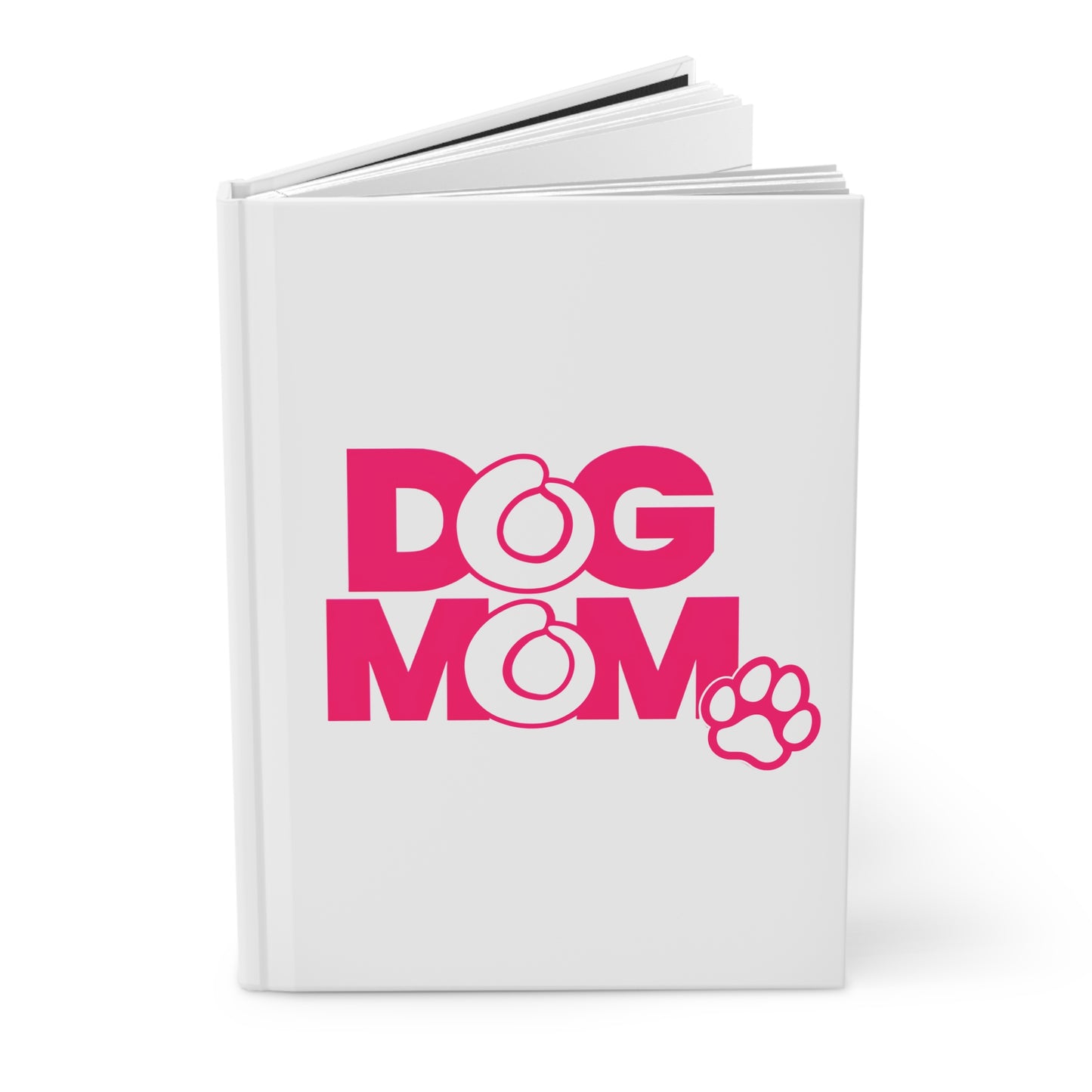 Dog mom pink Hardcover Journal