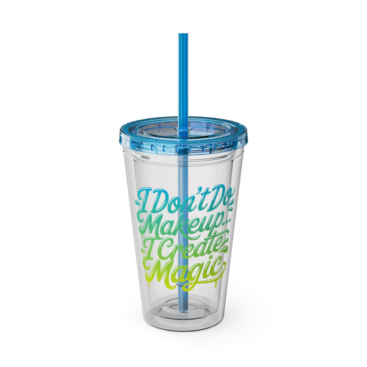 I don't do make up I create magic Insulated Cup