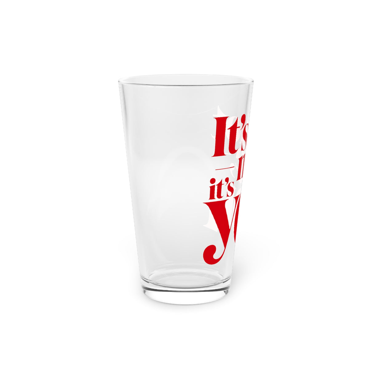 Them kids been kiddin all damn day Beer Glass