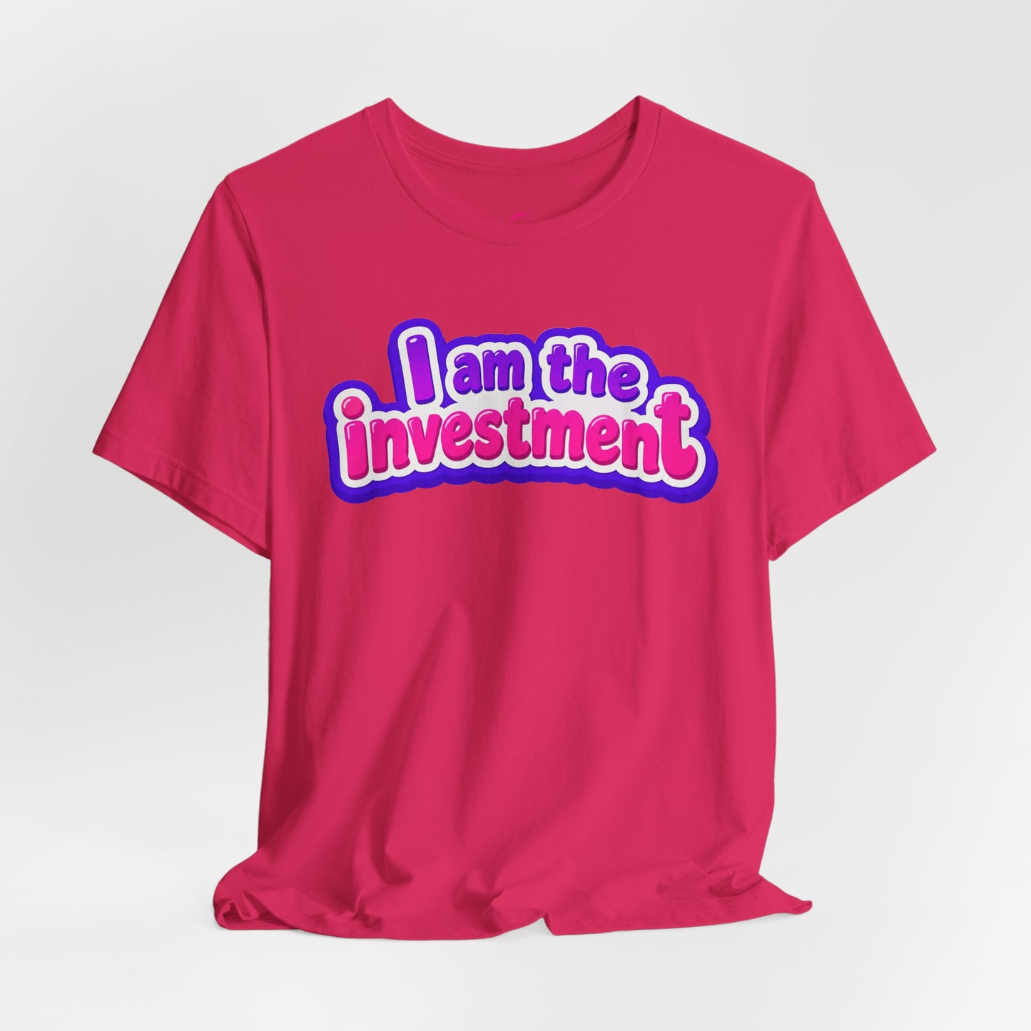 I am the investment T-shirt