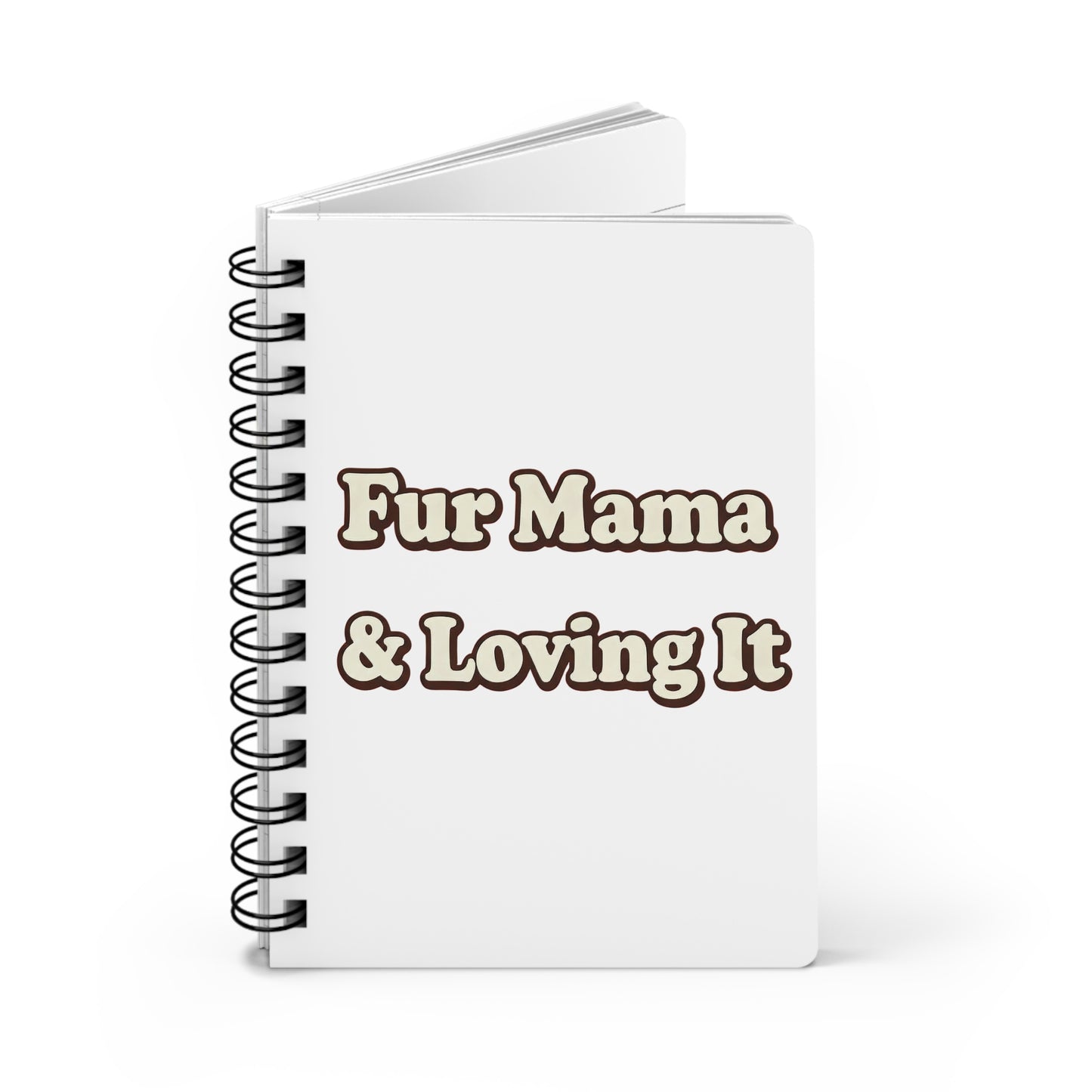 Fur mama & loving it Journal