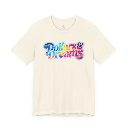 Dollars & Dreams T-shirt