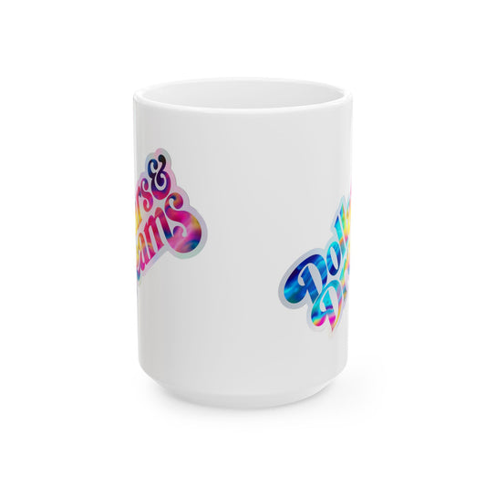 Dollars & Dreams Mug