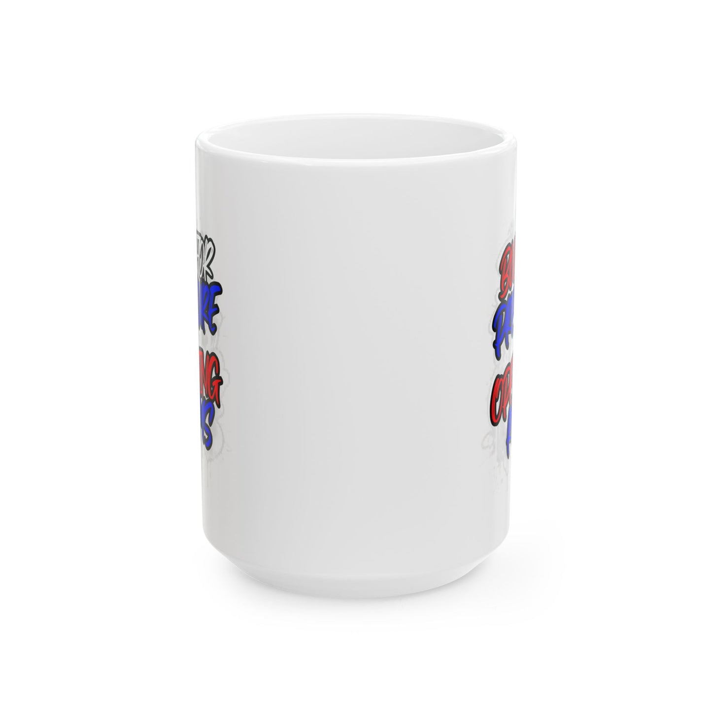 Built for pressure and operating rooms Mug