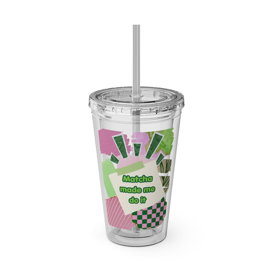 Matcha made me do it  Clear Insulated Cup