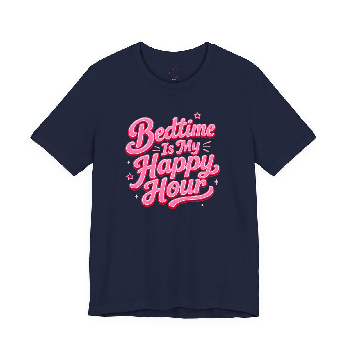 Bedtime is my happy hour T-shirt