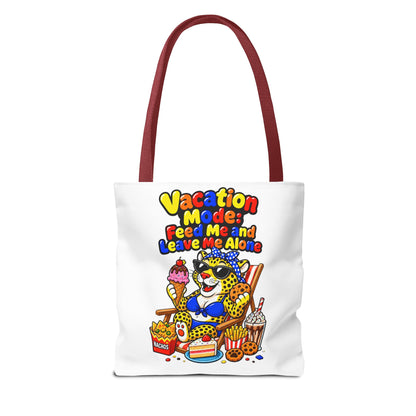Vacation mode feed me and leave me alone Tote Bag