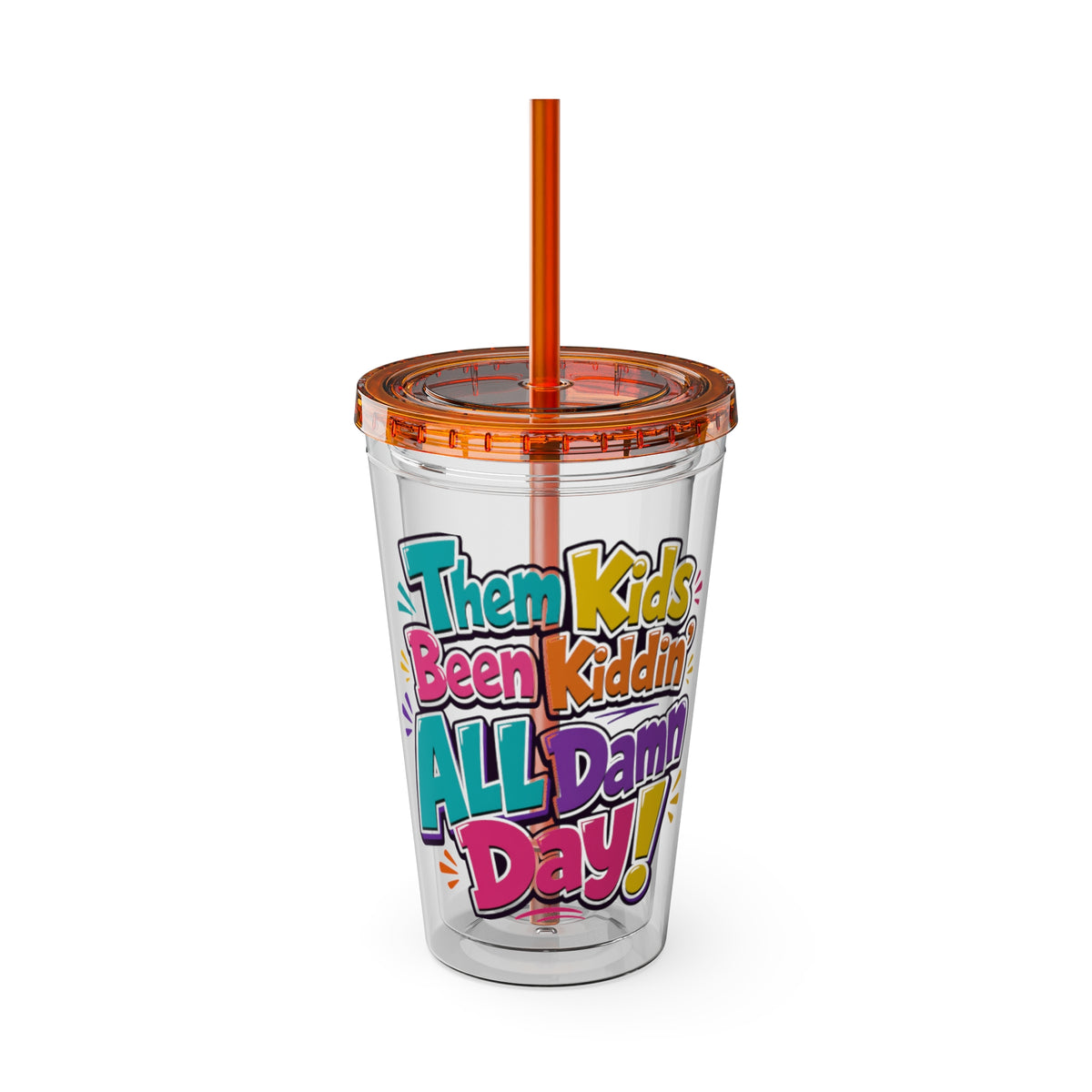 Them kids been kiddin all damn day Insulated Cup