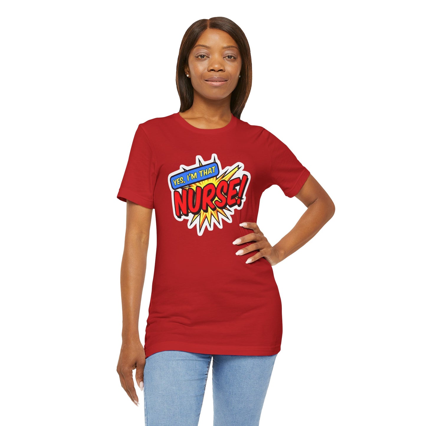 Yes, I'm that NURSE T-shirt