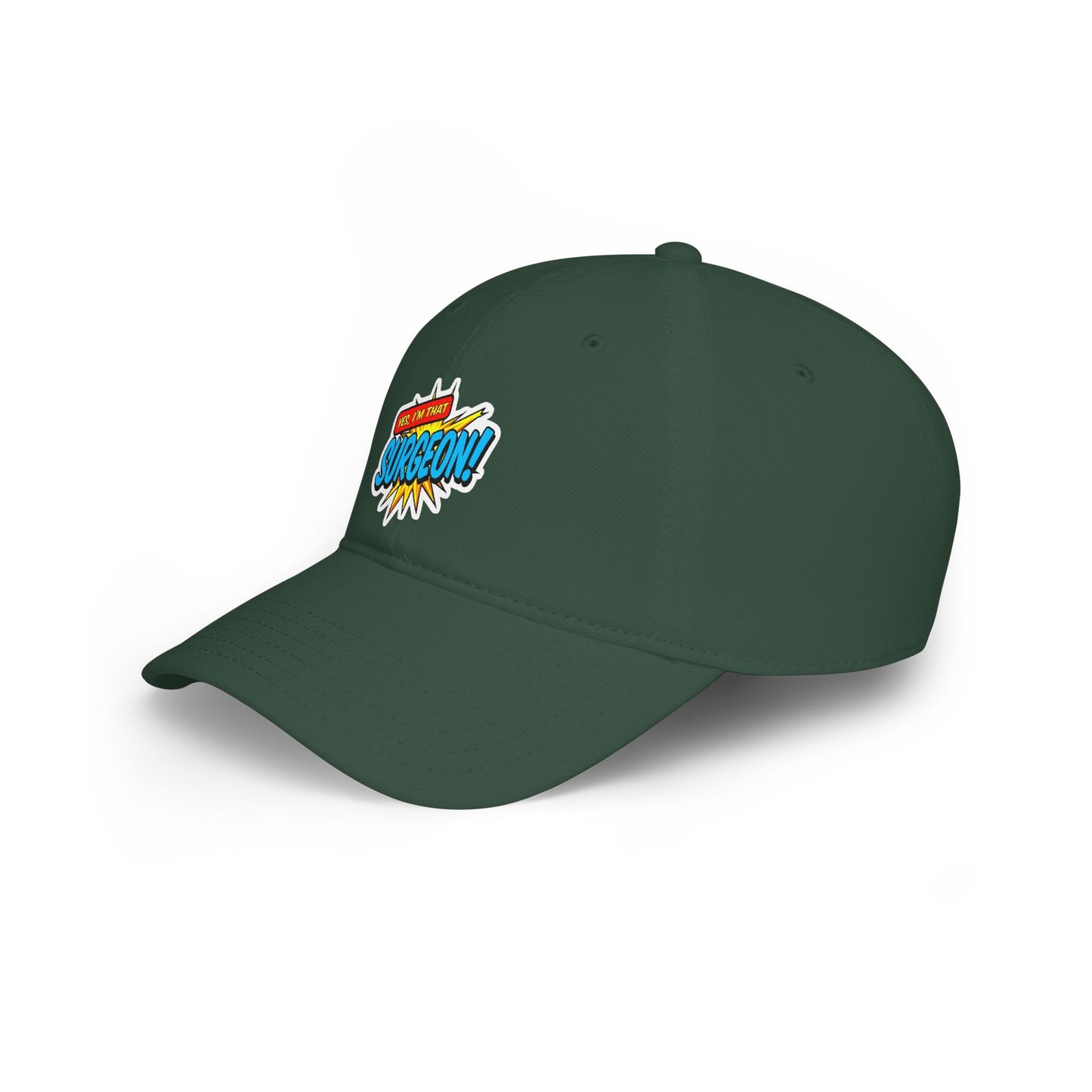 Yes, I'm that surgeon Baseball Cap