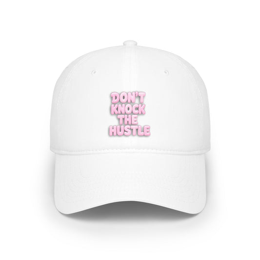 Don't knock the hustle Baseball Cap