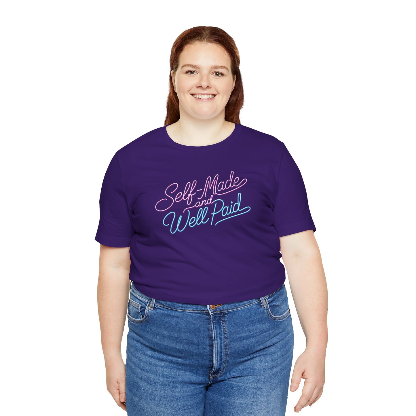 Self-made & well paid T-shirt