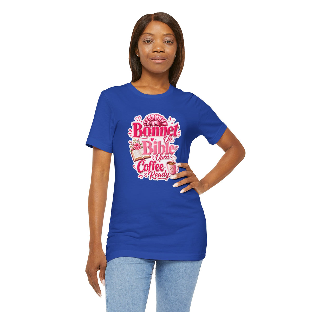 Bonnet on, Bible open, coffee ready T-shirt