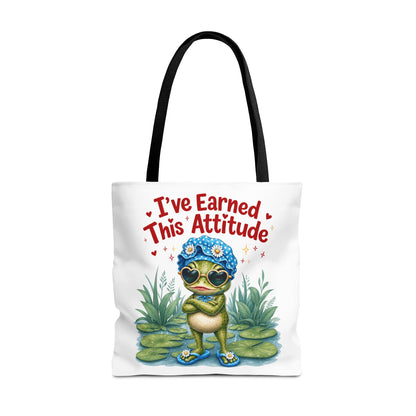 I've earned this attitude Tote Bag