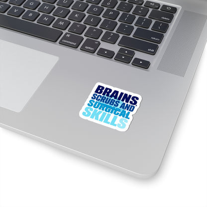 Brains, scrubs and surgical skills blue Sticker