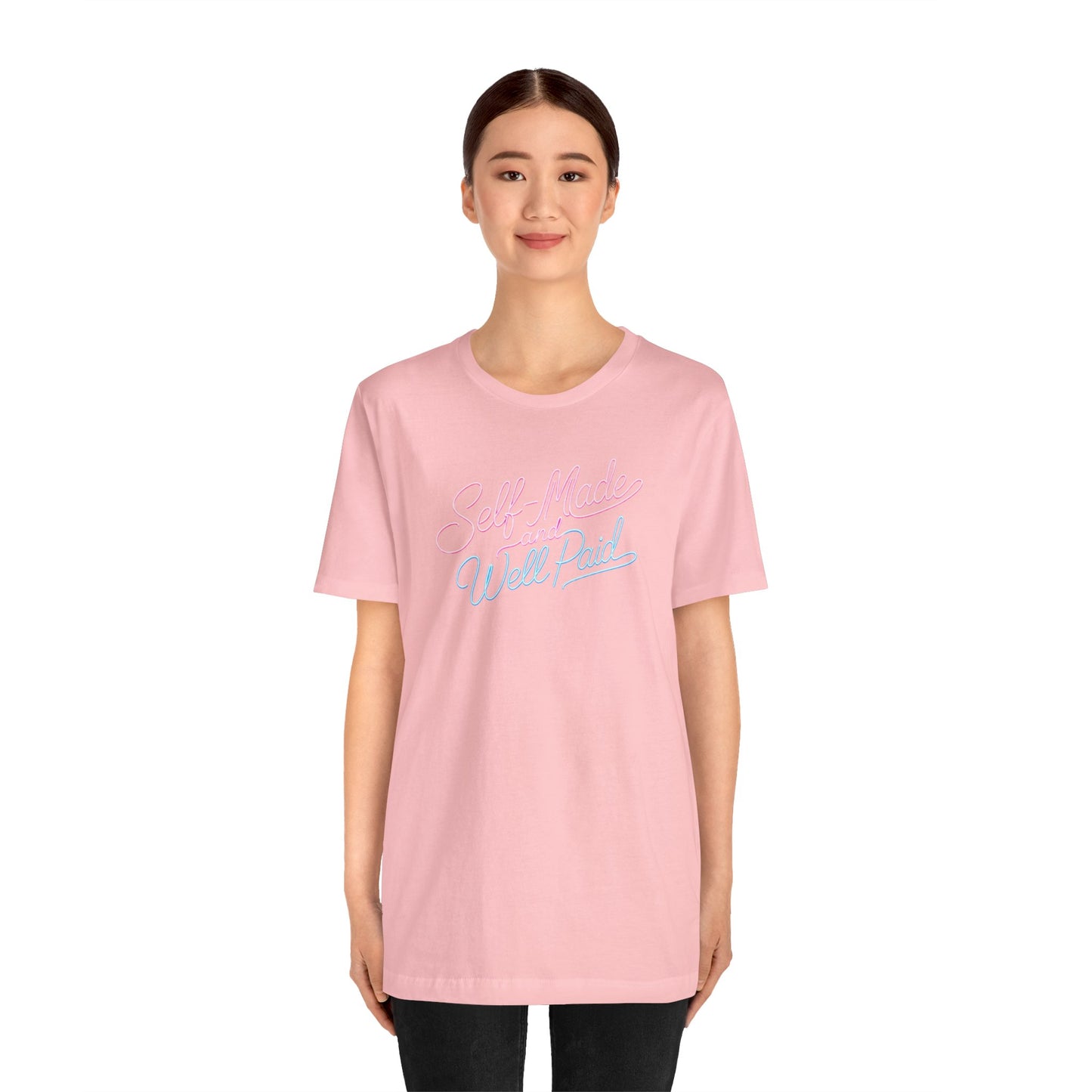 Self-made & well paid T-shirt