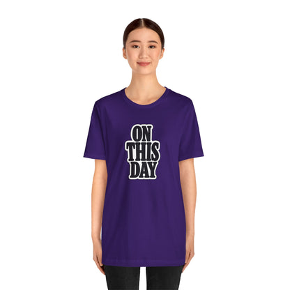 On this day T-shirt