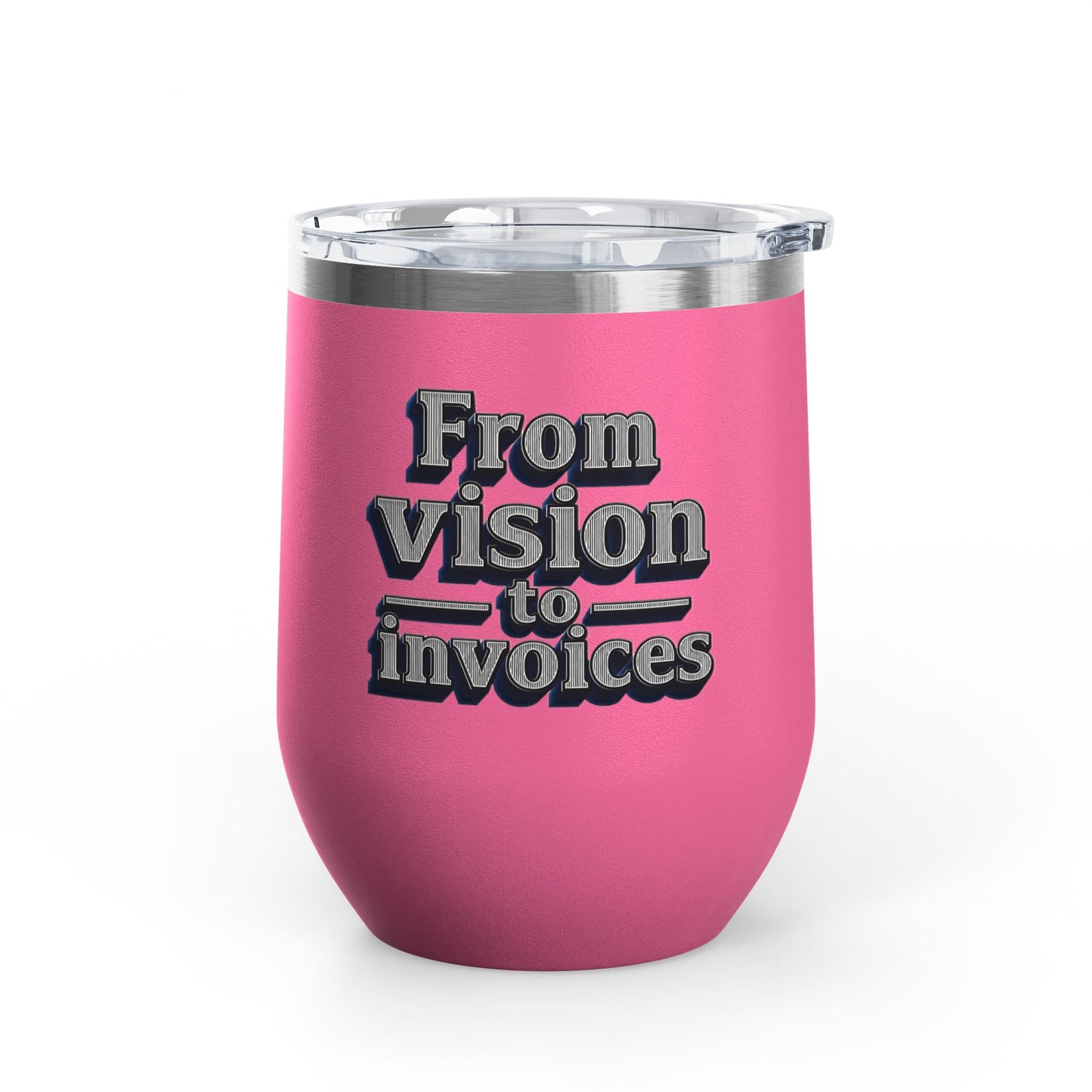 From vision to invoices Tumbler