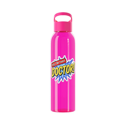 Yes, I'm that DOCTOR Water Bottle