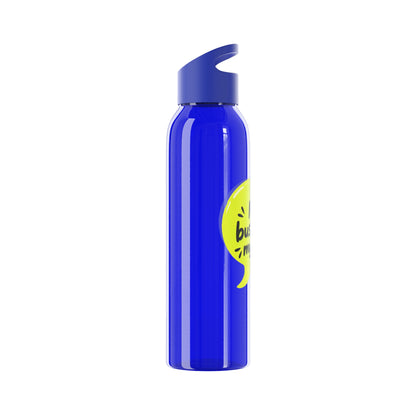 My business, my rules. Water Bottle
