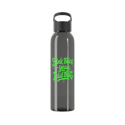 Blink twice yeah I did that Water Bottle