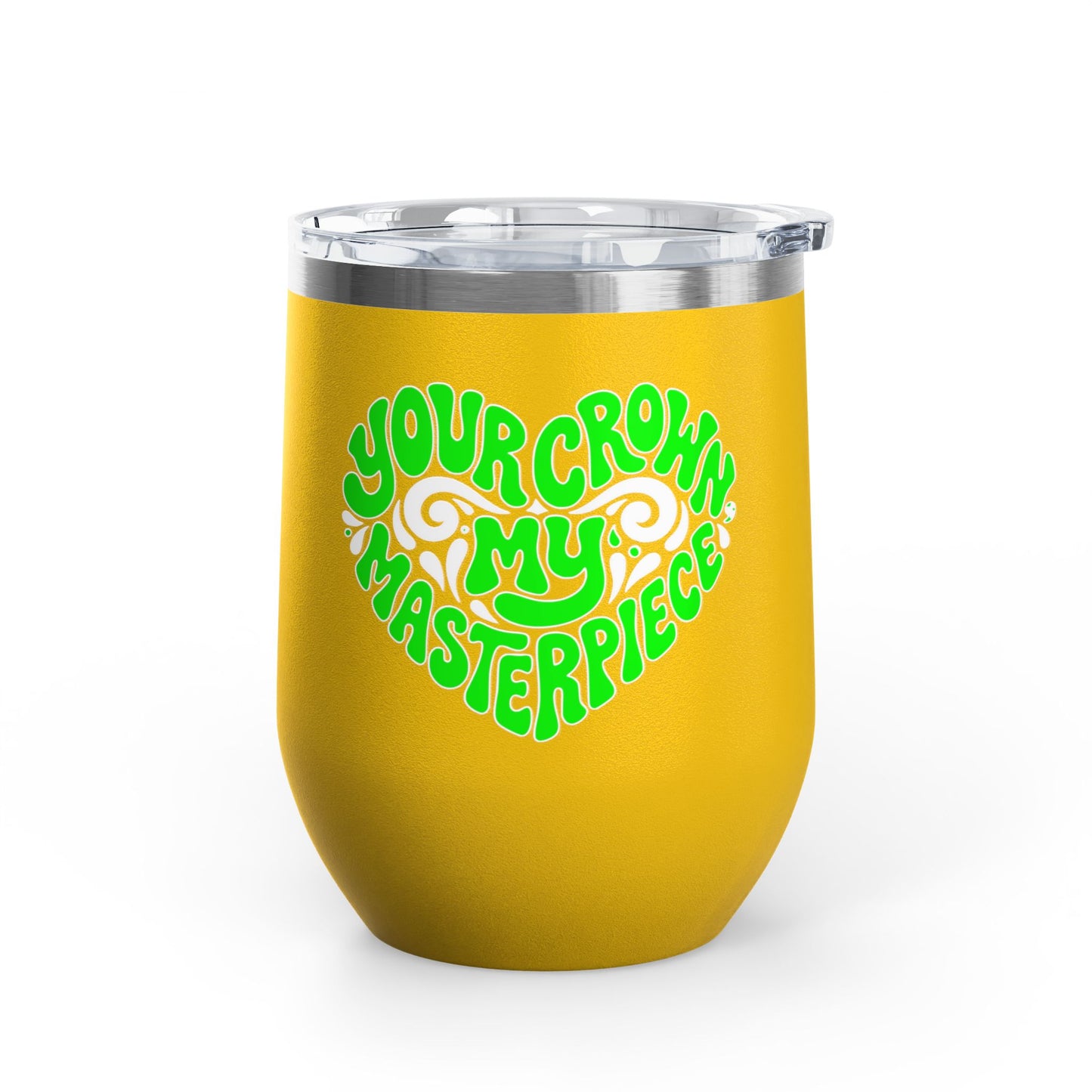 Your crown my masterpiece Tumbler
