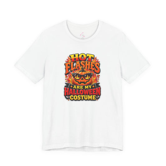 Hot flashes are my Halloween costume T-shirt