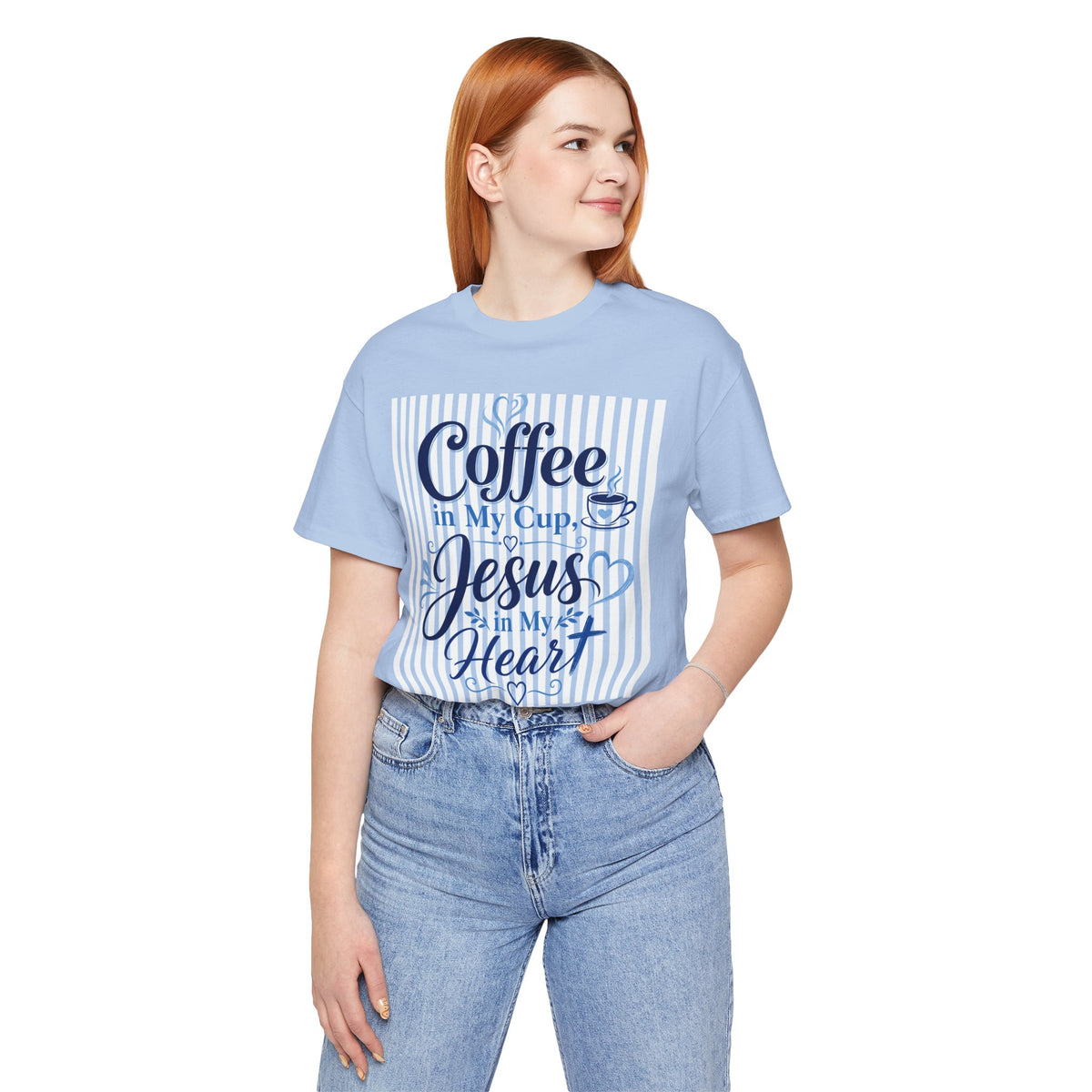 Coffee in my cup, Jesus in my heart T-shirt