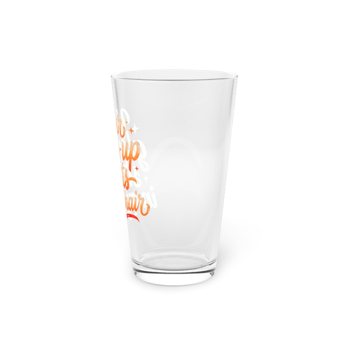 Your glow up starts in my chair Beer Glass