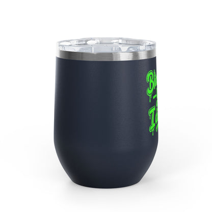 Blink twice yeah I did that Tumbler