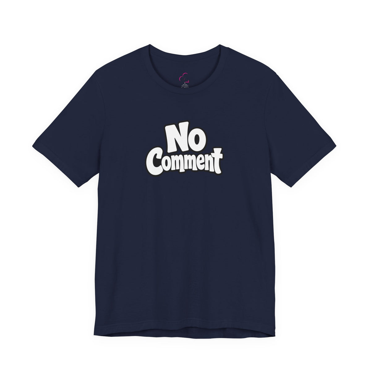 No comment T-shirt