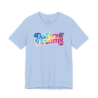 Dollars & Dreams T-shirt