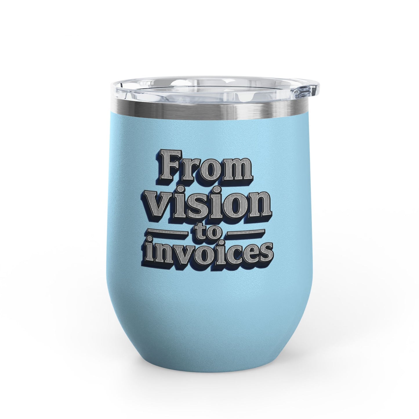 From vision to invoices Tumbler