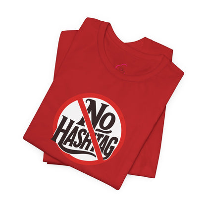 No hashtag T-shirt