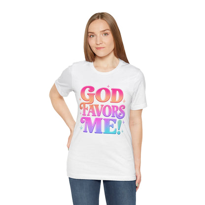 GOD favors me T-shirt