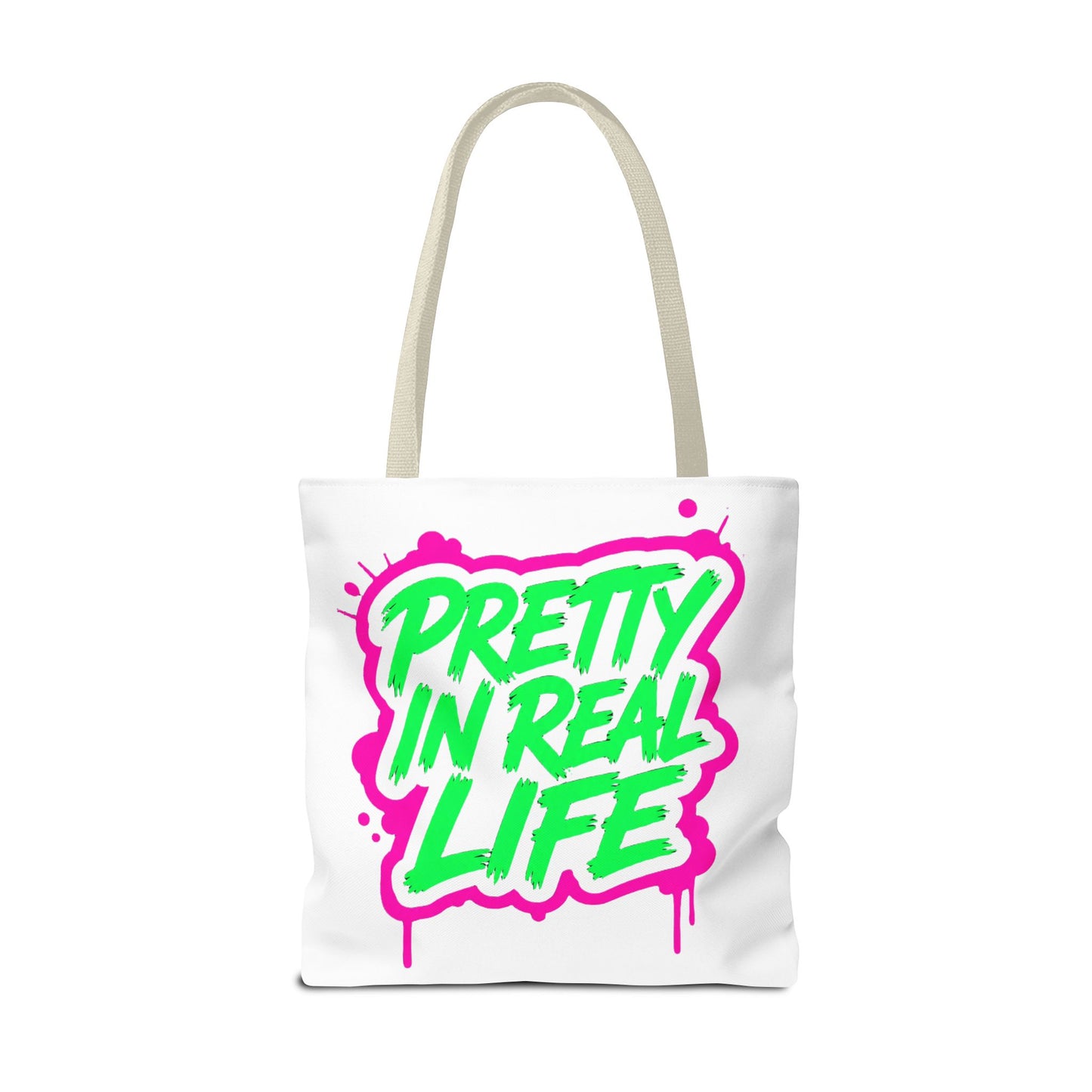 Pretty in real life Tote Bag