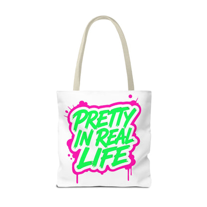 Pretty in real life Tote Bag