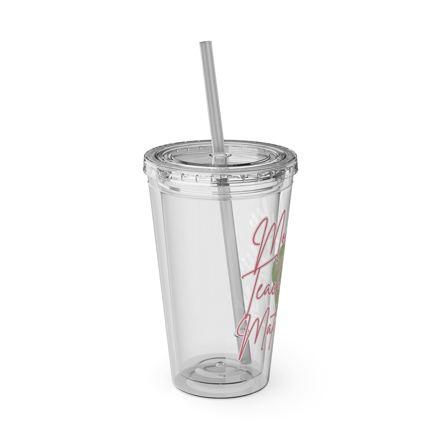 Mom Life, Teacher Life, Matcha Life' Clear Insulated Cup