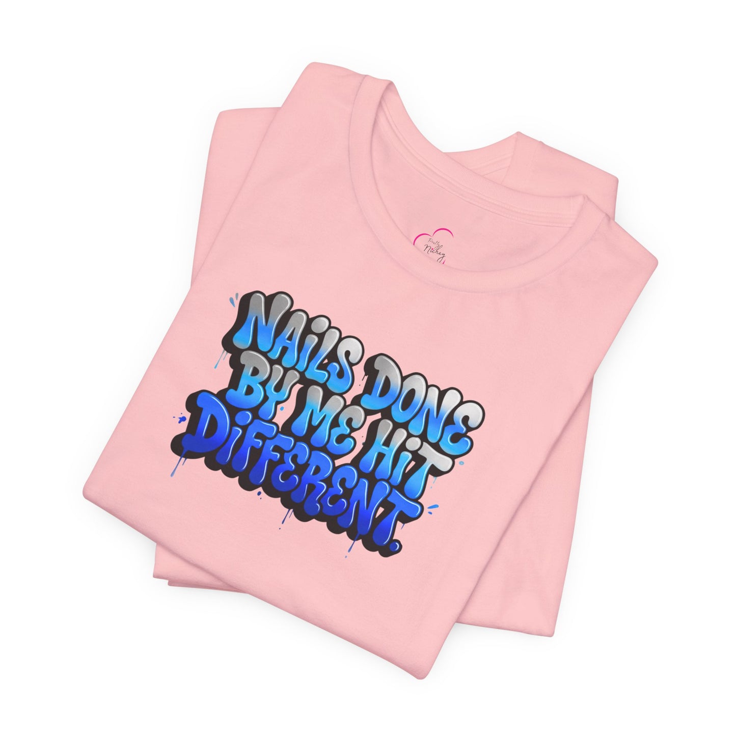 Nails done by me hit different T-shirt