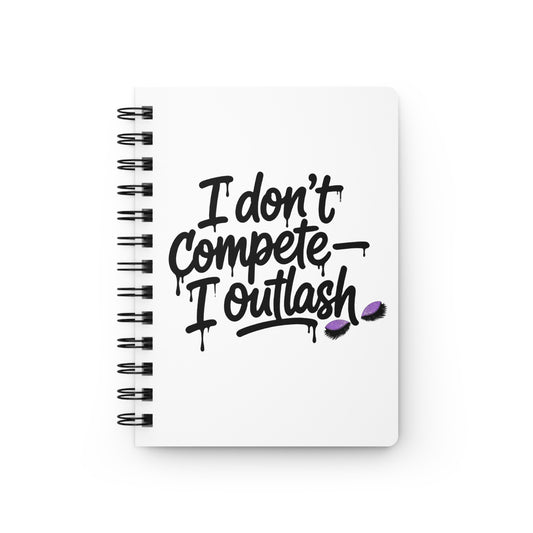 I don't compete I outlash Journal