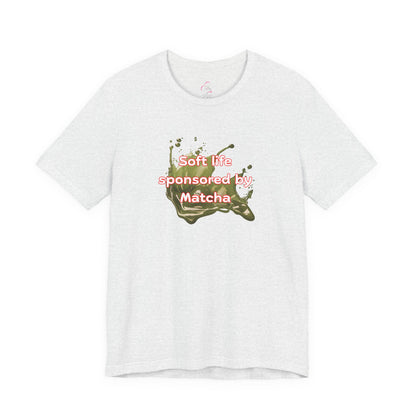 Soft life sponsored by Matcha T-shirt