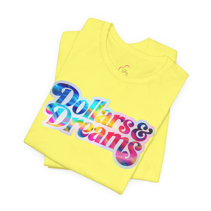 Dollars & Dreams T-shirt